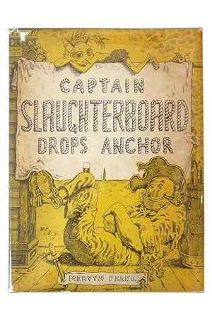 Seller image for Captain Slaughterboard Drops Anchor for sale by Bertram Rota Ltd