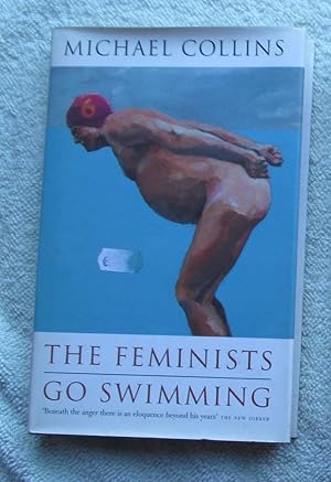 Image du vendeur pour The Feminists Go Swimming mis en vente par Glenbower Books