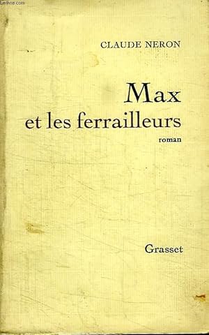 Seller image for MAX ET LES FERRAILLEURS. for sale by Le-Livre
