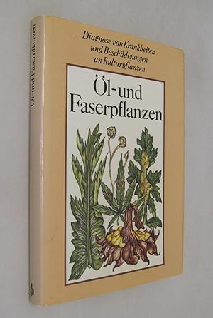 Ol-und Faserpflanzen