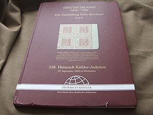 Deutschland 1849 - 1980: Die Sammlung Fritz Kirchner, Teil II (338. Heinrich Köhler-Auktion, 19. ...