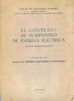 Seller image for EL CONTRATO DE SUMINISTRO DE ENERGA ELCTRICA (Estudio Terico-Prctico) for sale by Librera Torren de Rueda