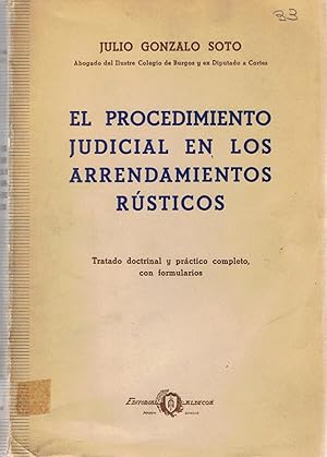 Seller image for EL PROCEDIMIENTO JUDICIAL EN LOS ARRENDAMIENTOS RSTICOS. Tratado doctrinal y prctico completo, con Formularios for sale by Librera Torren de Rueda