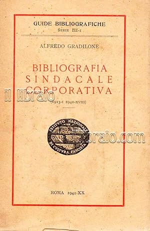Bibliografia sindacale corporativa (1923-1940)
