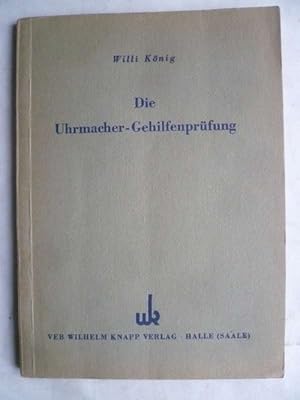 Die Uhrmacher-Gehilfenprüfung.