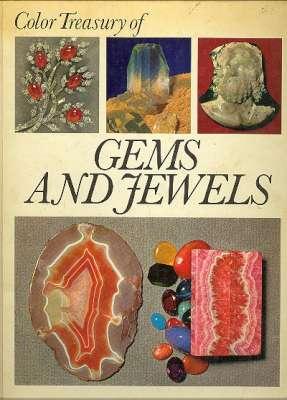 Gems and Jewels : Uncut Stones and Objects d'Art.[Color Treasury of Gems and Jewels][Classificati...