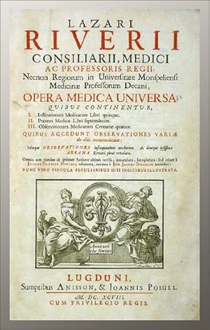 Bild des Verkufers fr Opera medica universa. Quibus continentur, I. Institutionum medicarum libri quinque. II. Praxeos medicae libri septemdecim. III. Observationum medicarum centuriae quatuor. Quibus accendunt observationes variae . zum Verkauf von EOS Buchantiquariat Benz