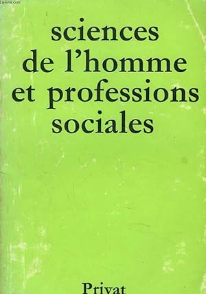 Seller image for SCIENCES DE L'HOMME ET PROFESSIONS SOCIALES for sale by Le-Livre