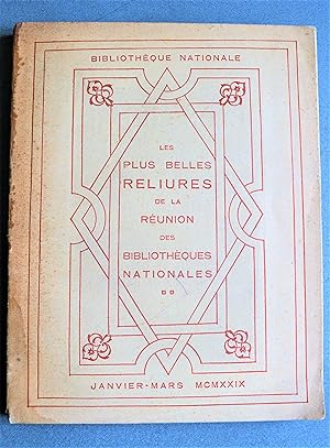Les Plus Belles Reliures De La Reunion Des Bibliothèques Nationals. Catalogue.