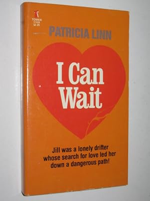 Seller image for I Can Wait for sale by Manyhills Books
