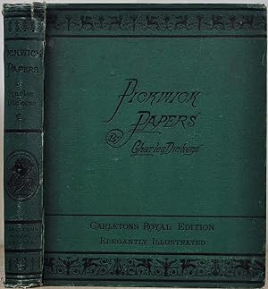 Posthumous papers of the Pickwick Club, The. Profusely illustrated from drawings by Gustave Dore,...