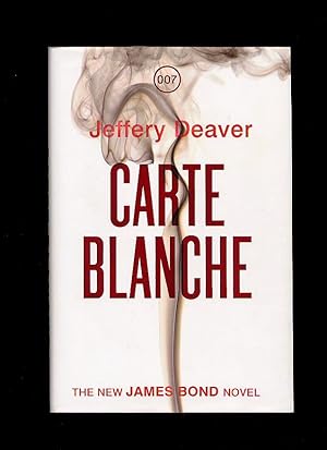 Image du vendeur pour Carte Blanche 007; The New James Bond Novel mis en vente par Little Stour Books PBFA Member