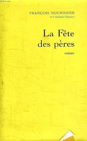 Imagen del vendedor de LA FETE DES PERES. a la venta por Le-Livre