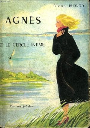 Imagen del vendedor de AGNES ET LE CERCLE INTIME a la venta por Le-Livre