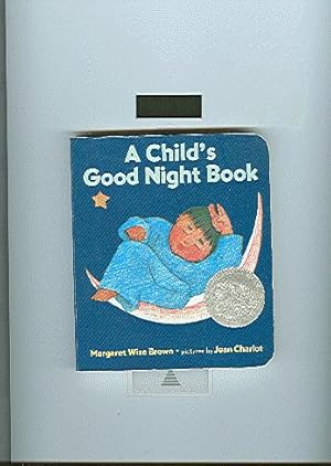 Seller image for A CHILD'S GOOD NIGHT BOOK a caldecott honor book for sale by ODDS & ENDS BOOKS