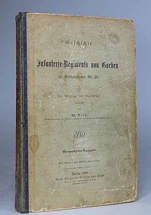 Geschichte des Infanterie-Regiments von Goeben (2. Rheinischen) nr. 28. Im Auftrage des Regiments...