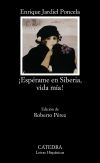 Seller image for Esprame en Siberia, vida ma! for sale by Agapea Libros