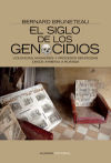 Bild des Verkufers fr El siglo de los genocidios zum Verkauf von Agapea Libros