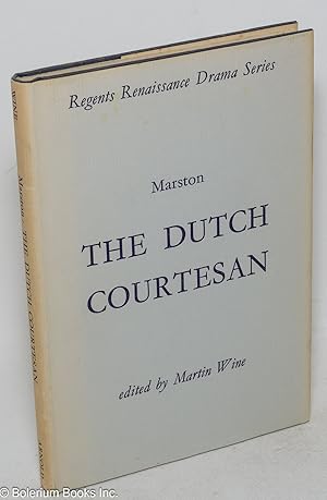 Seller image for The Dutch courtesan, edited by M. L. Wine for sale by Bolerium Books Inc.