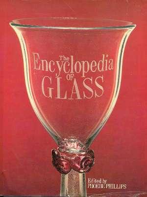 Imagen del vendedor de The Encyclopedia of Glass. a la venta por Joseph Valles - Books