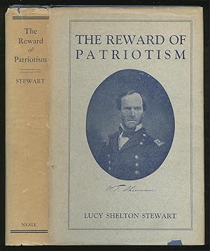 Seller image for The Reward of PATRIOTISM: A REFUTATION OF THE PRESENT-DAY DEFAMATIONS OF THE DEFENDERS AND PRESERVERS OF THE UNION IN THE CIVIL WAR AND AN EXPOSITION OF THE CAUSE WHICH THEY OVERCAME for sale by Between the Covers-Rare Books, Inc. ABAA