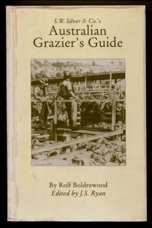 S.W. Silver & Co's Australian Grazier's Guide: I. Sheep & II. Cattle