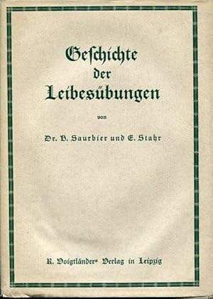 Geschichte der Leibesübungen. Eine kurzgefaßte Darstellung.