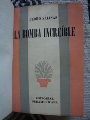 Imagen del vendedor de La bomba increible. Fabulacin a la venta por Libros del cuervo