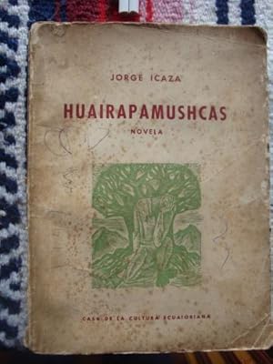 Seller image for Huairapamushcas. Novela. for sale by Libros del cuervo