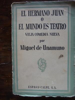 Imagen del vendedor de El hermano Juan o el mundo es teatro. Vieja comedia nueva. a la venta por Libros del cuervo