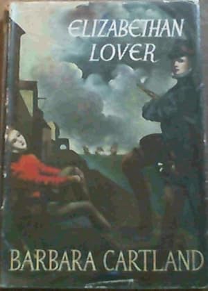 Seller image for Elizabethan Lover for sale by Chapter 1