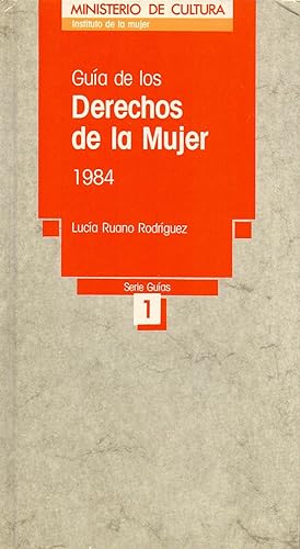 Bild des Verkufers fr GUIA DE LOS DERECHOS DE LA MUJER 1984 zum Verkauf von Libreria 7 Soles
