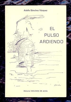 Seller image for EL PULSO ARDIENDO (POESIA) for sale by Libreria 7 Soles