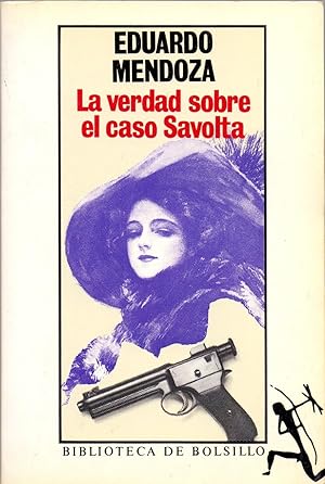 Immagine del venditore per LA VERDAD SOBRE EL CASO SAVOLTA venduto da Libreria 7 Soles