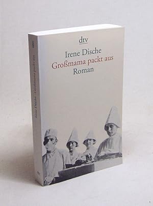 Bild des Verkufers fr Gromama packt aus : Roman / Irene Dische. Aus dem Amerikan. von Reinhard Kaiser zum Verkauf von Versandantiquariat Buchegger