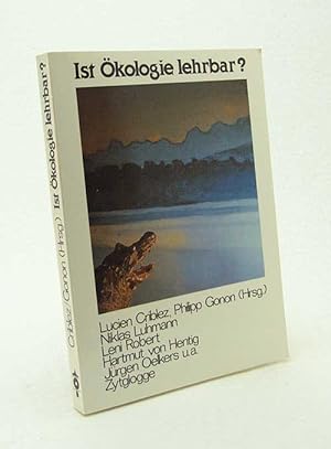 Seller image for Ist kologie lehrbar? / Lucien Criblez ; Philipp Gonon (Hrsg.) for sale by Versandantiquariat Buchegger