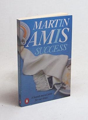 Seller image for Success / Martin Amis for sale by Versandantiquariat Buchegger