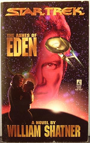 The Ashes of Eden [Star Trek: Shatnerverse: Odyssey #1]