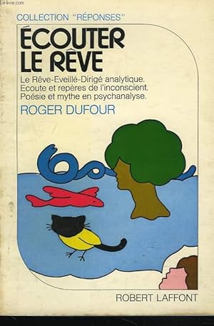 Seller image for ECOUTER LE REVE for sale by Le-Livre