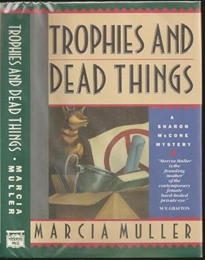 Seller image for Trophies and Dead Things for sale by The Book Collector, Inc. ABAA, ILAB