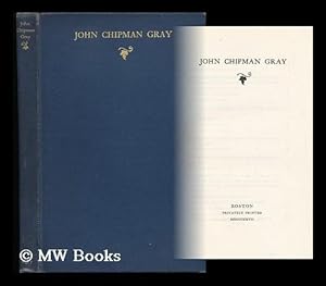 Seller image for John Chipman Gray for sale by MW Books Ltd.