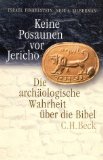 Keine Posaunen vor Jericho. Die archäologische Wahrheit über die Bibel