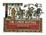 The Codex Nuttall: A Picture Manuscript from Ancient Mexico