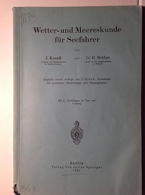 Imagen del vendedor de Wetter- und Meereskunde fr Seefahrer a la venta por Versandantiquariat R. Bandick