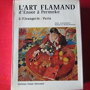 Image du vendeur pour L'art Flamand d'Ensor  Permeke  l'Orangerie / Paris mis en vente par Antonio Pennasilico