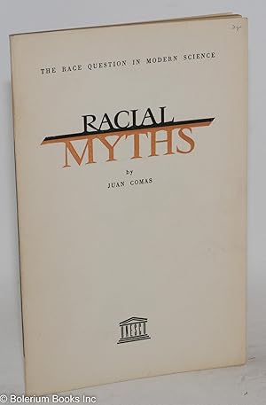 Imagen del vendedor de Racial myths a la venta por Bolerium Books Inc.