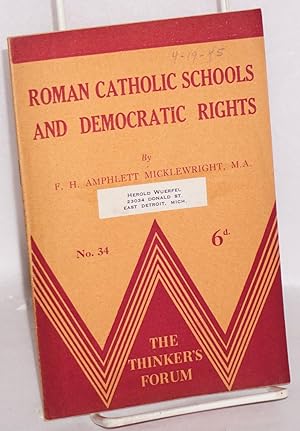 Image du vendeur pour Roman Catholic schools and democratic rights mis en vente par Bolerium Books Inc.