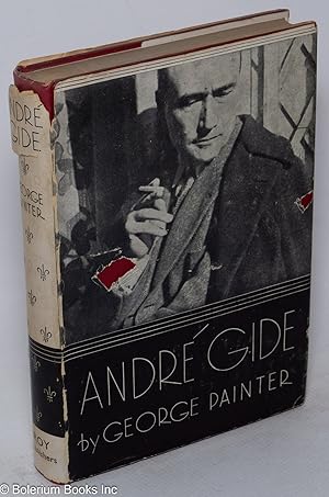 André Gide; a critical and biographical study