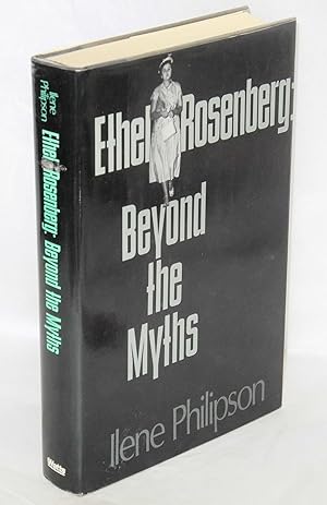 Ethel Rosenberg: beyond the myths