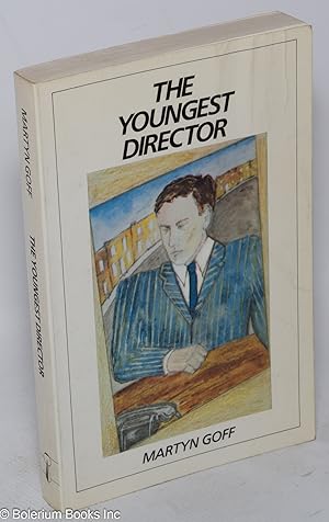 Seller image for The Youngest Director a novel for sale by Bolerium Books Inc.